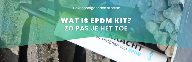 Wat is EPDM kit