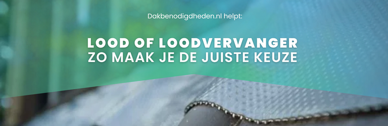 Lood of loodvervanger? Zo maak je de juiste keuze | Deskundig advies