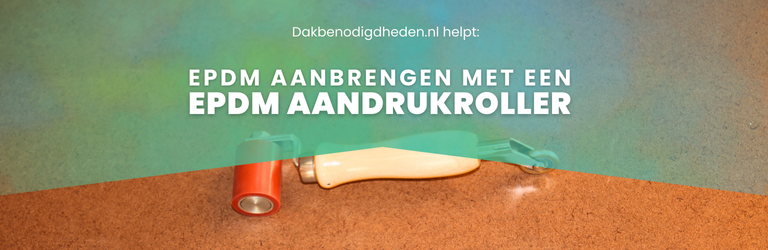 EPDM aanbrengen met roller